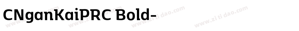 CNganKaiPRC Bold字体转换